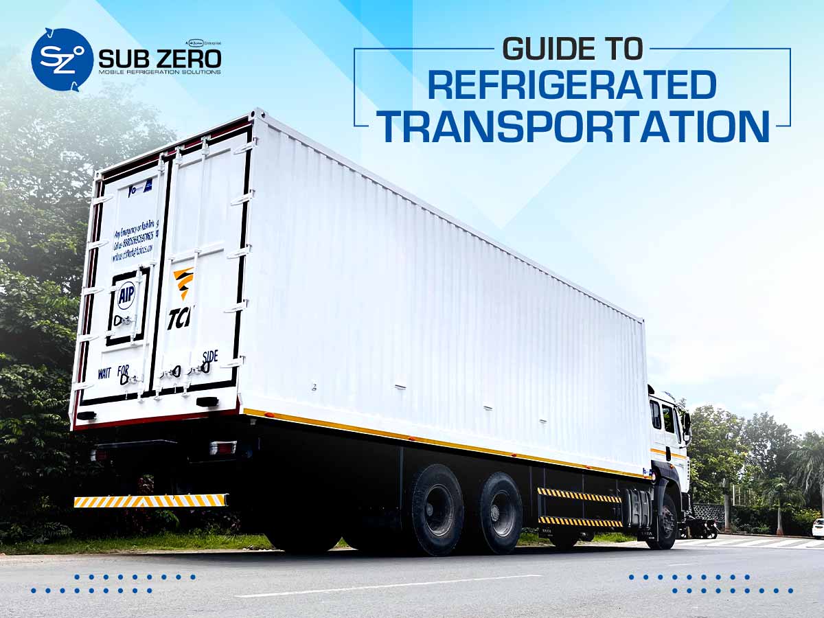 Guide To Refrigerated Transportation